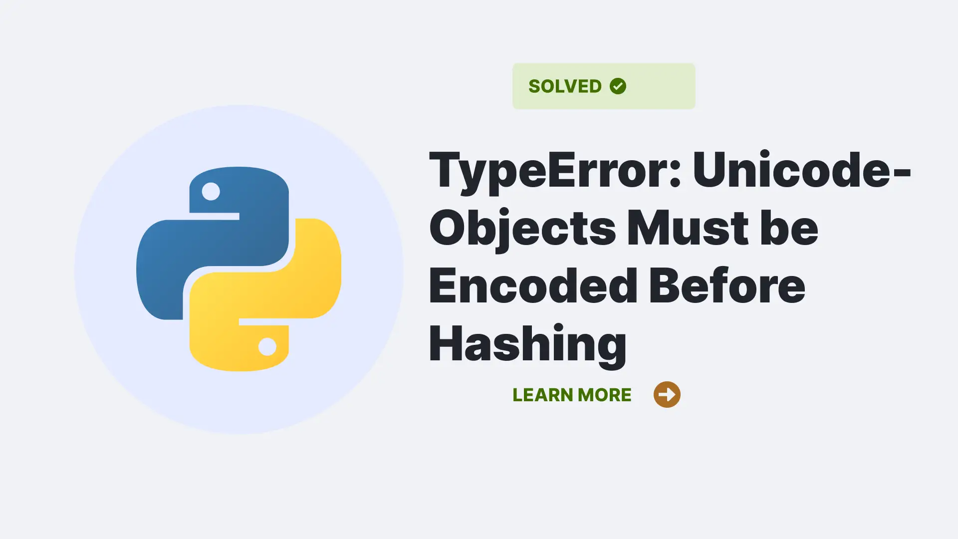 TypeError: Unicode-Objects Must be Encoded Before Hashing