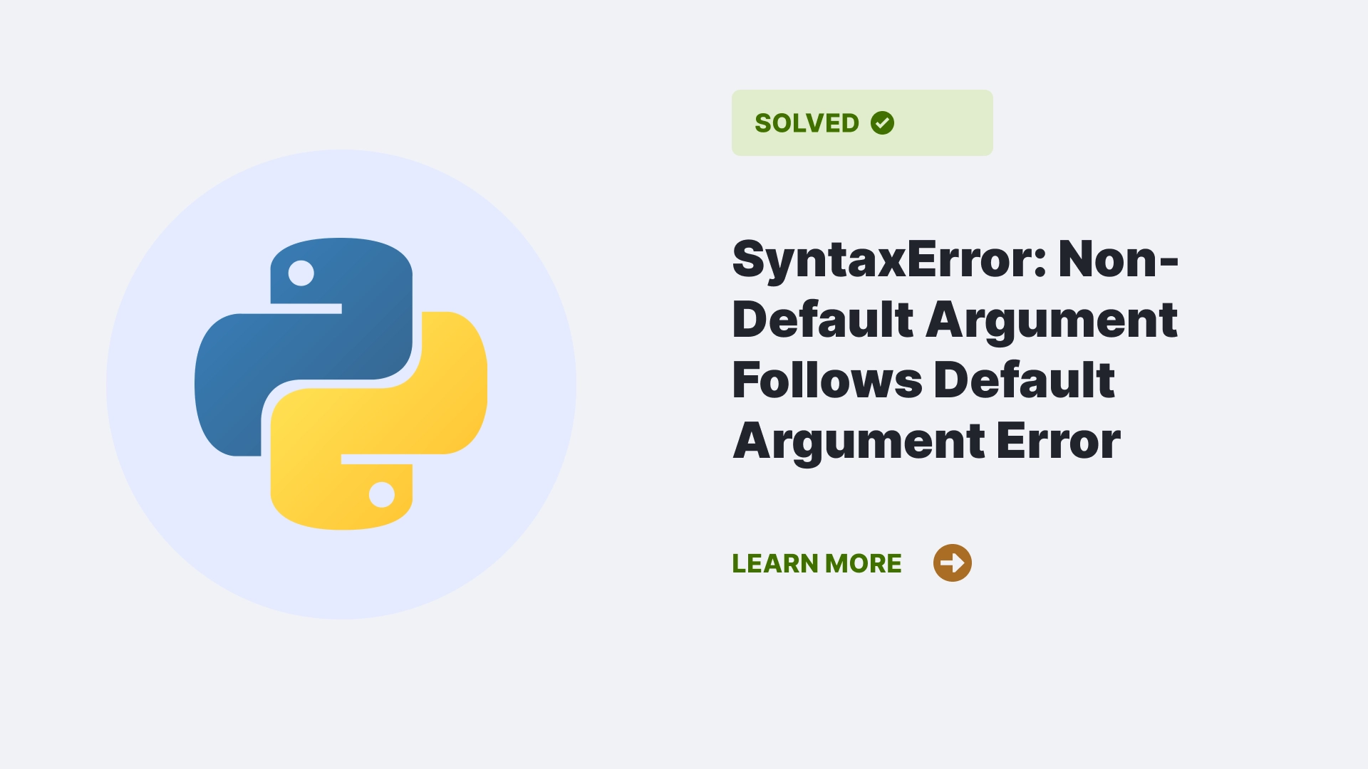 SyntaxError Non-Default Argument Follows Default Argument Error