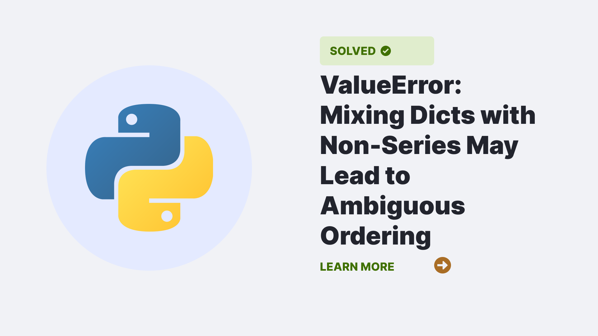 ValueError: Mixing Dicts with Non-Series May Lead to Ambiguous Ordering
