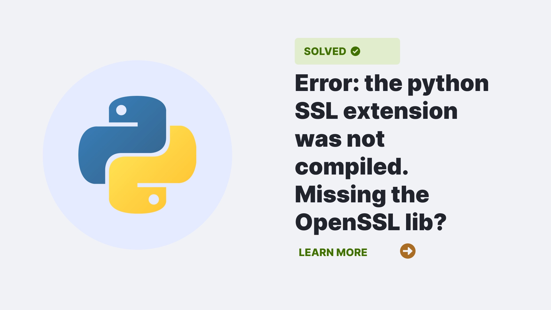 Error: the python SSL extension was not compiled. Missing the OpenSSL lib?