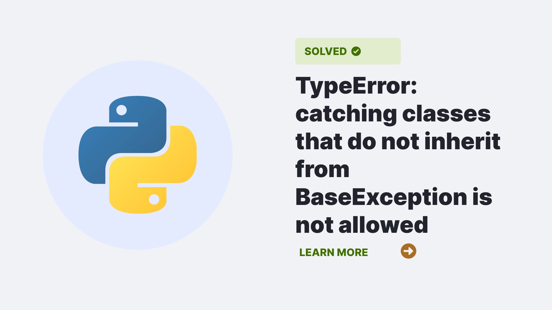 Python TypeError: exceptions must derive from BaseException