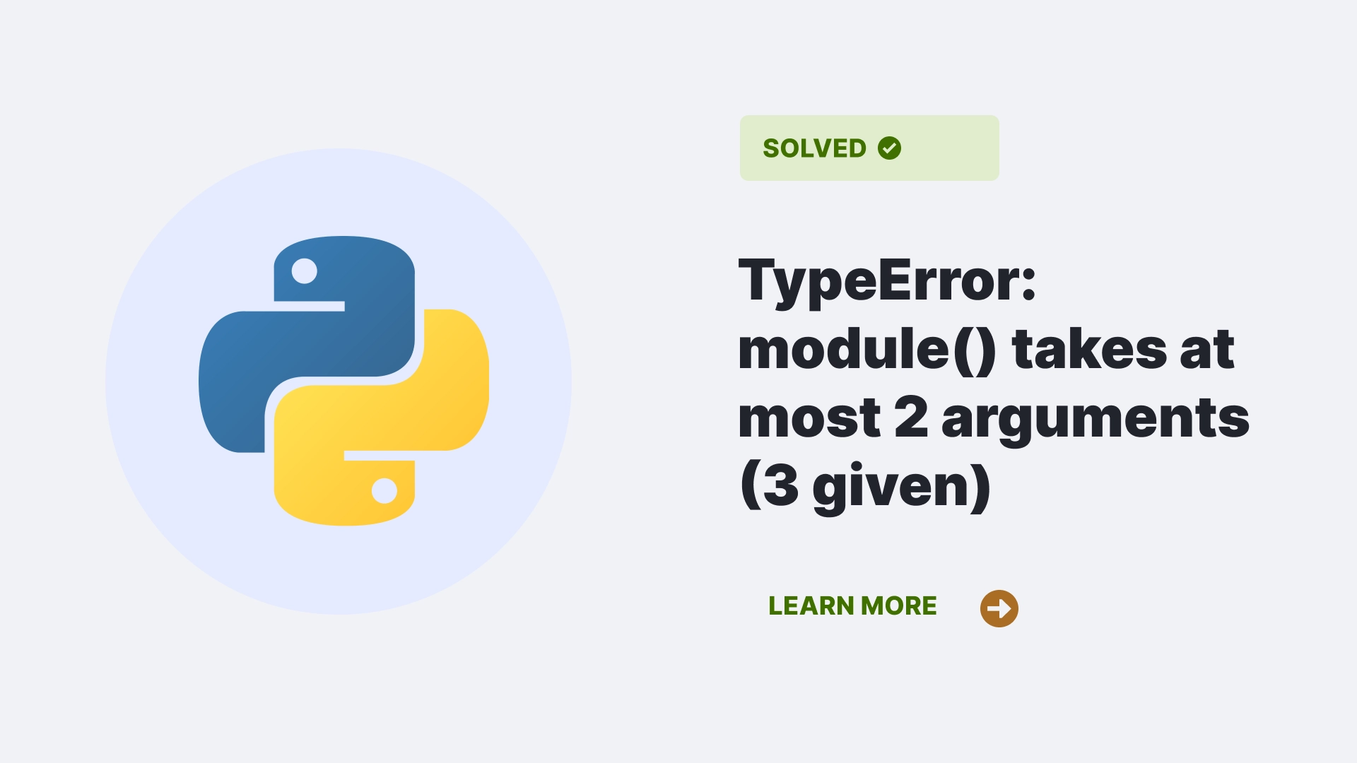 TypeError: module() takes at most 2 arguments (3 given)