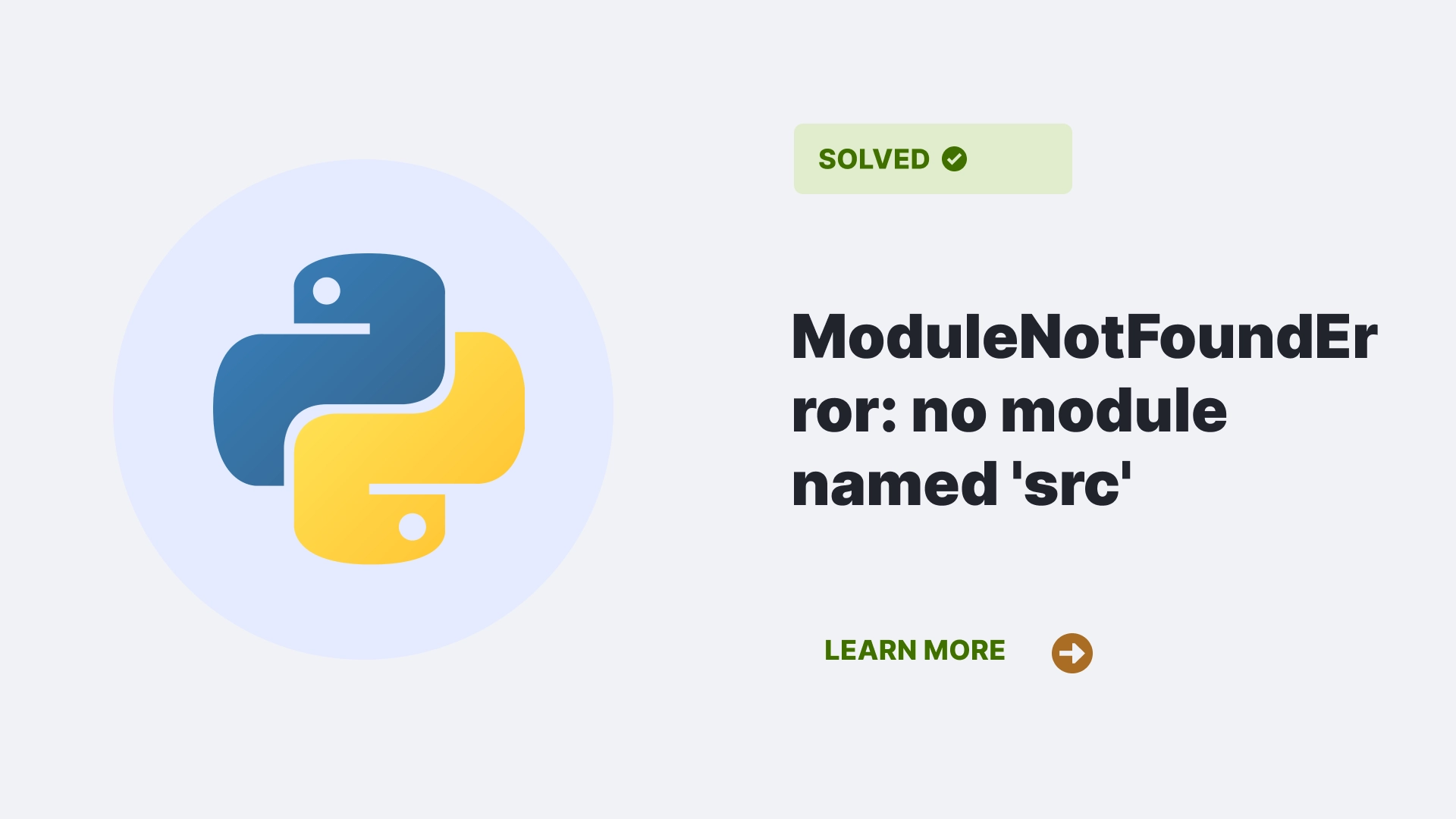 ModuleNotFoundError: no module named 'src'