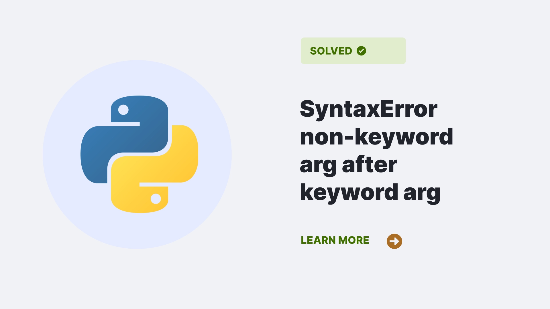 SyntaxError non-keyword arg after keyword arg