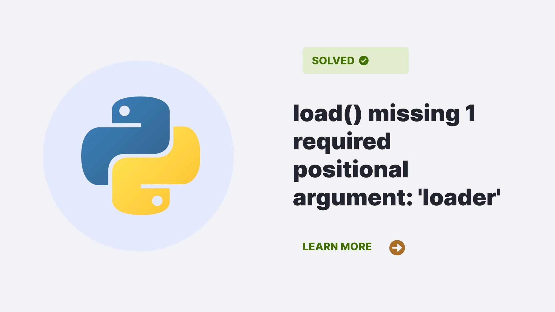 load() missing 1 required positional argument: 'loader'