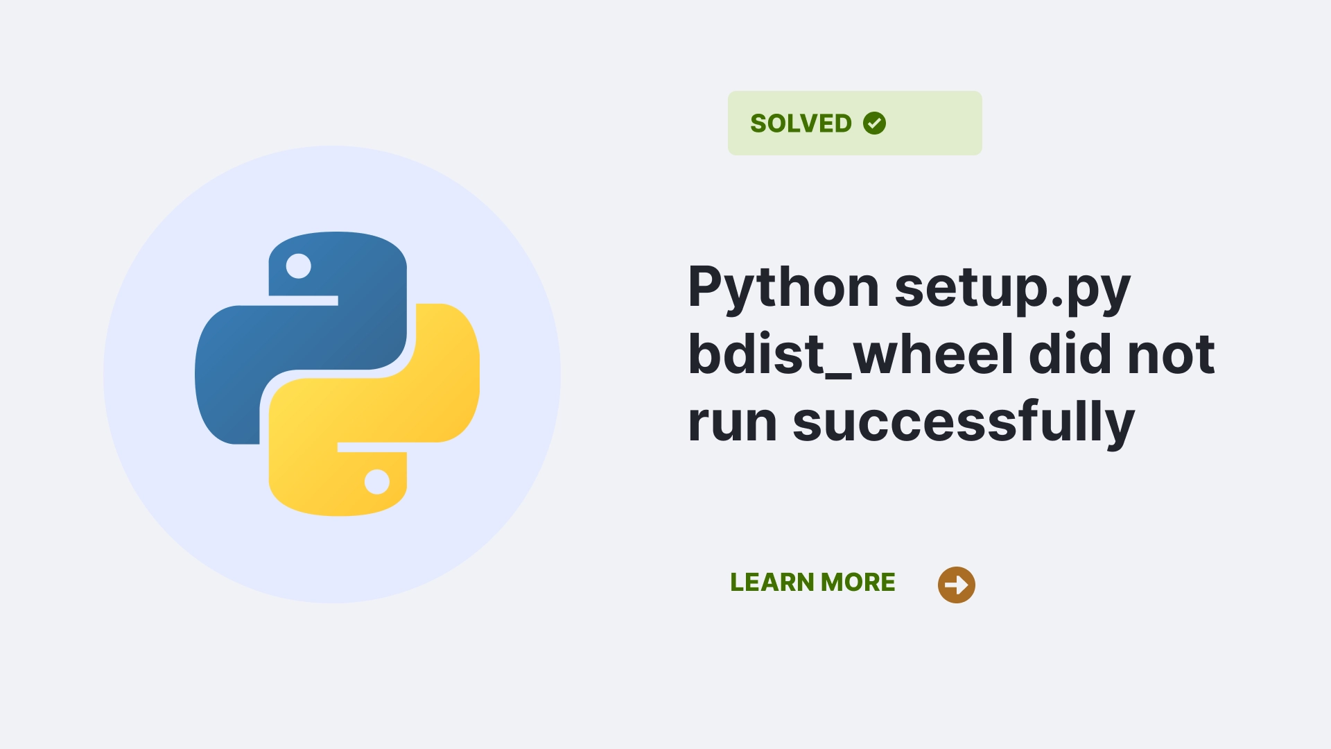 Python setup.py bdist_wheel did not run successfully