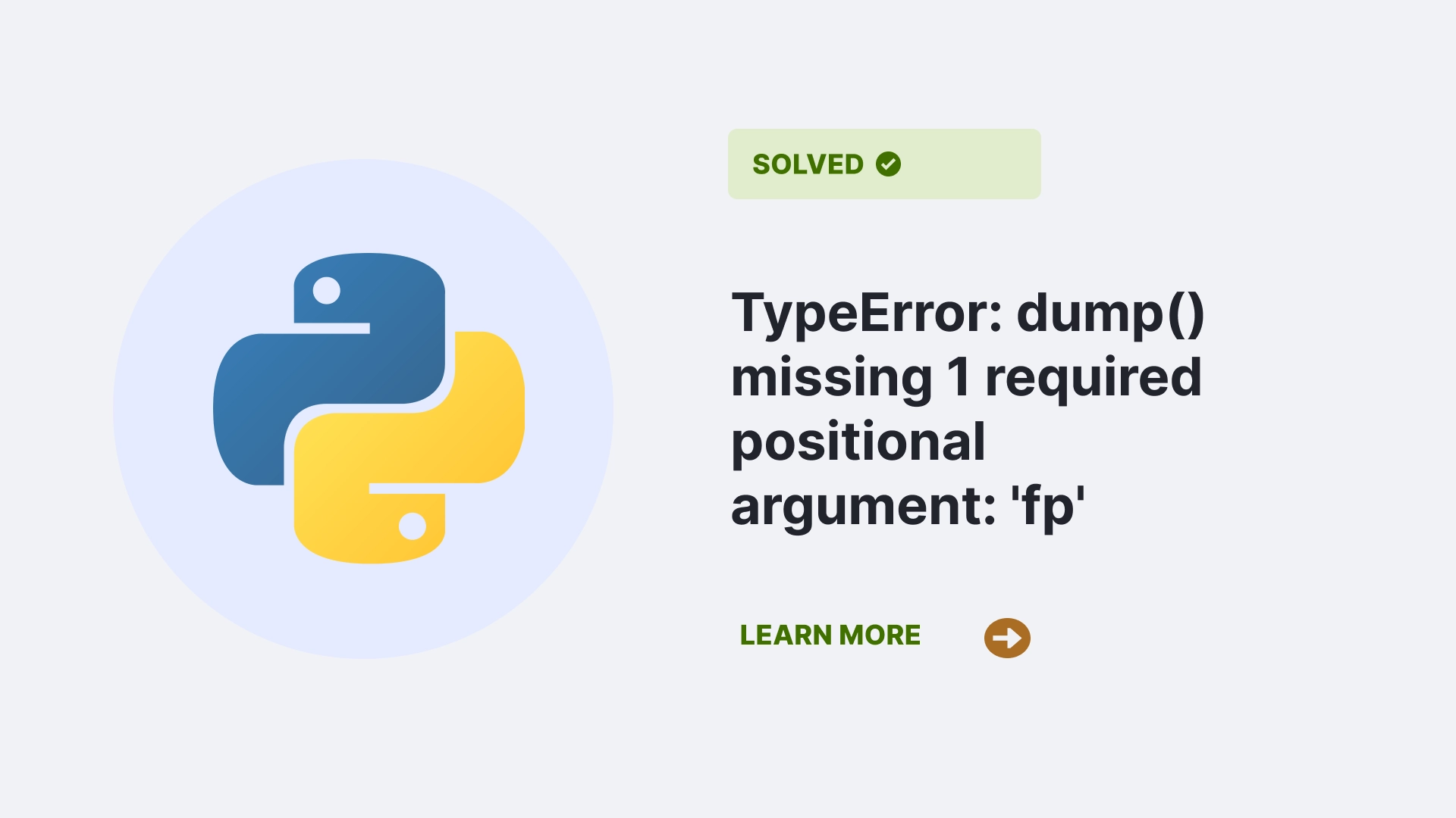 TypeError: dump() missing 1 required positional argument: 'fp'